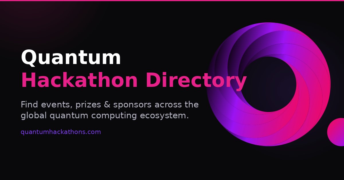 Quantum Hackathons | Global Directory of Quantum Computing Events